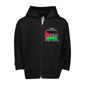 Free Palestine Pray For Gaza Palestinian Flag Toddler Zip Fleece Hoodie