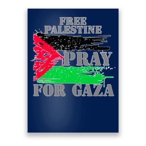 Free Palestine Pray For Gaza Palestinian Flag Poster