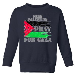 Free Palestine Pray For Gaza Palestinian Flag Toddler Sweatshirt