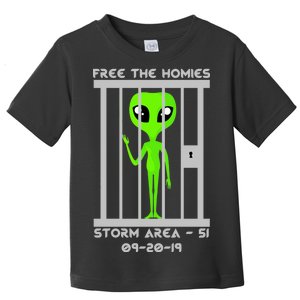 Free The Aliens Storm Area 51 Toddler T-Shirt