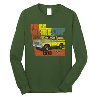 Free Wheelin 1978 Ford Bronco Long Sleeve Shirt