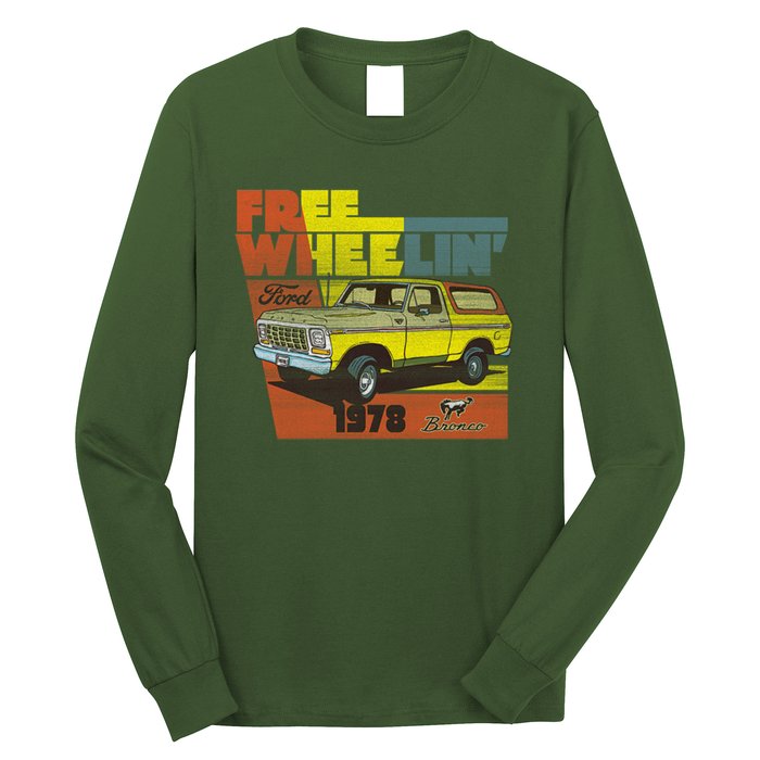 Free Wheelin 1978 Ford Bronco Long Sleeve Shirt