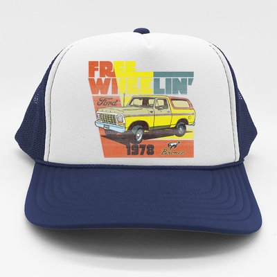 Free Wheelin 1978 Ford Bronco Trucker Hat