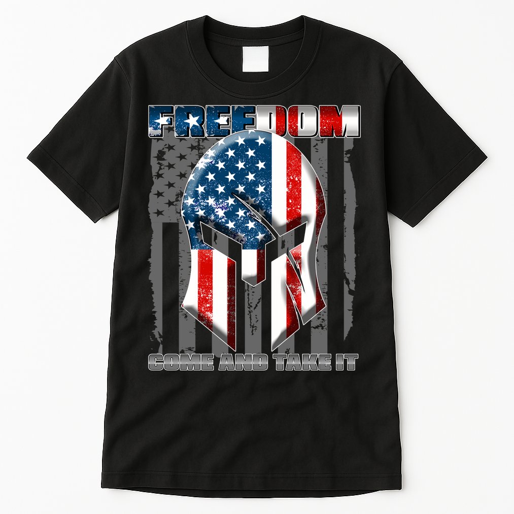 Freedom Come And Take It Gladiator US Flag Tall T-Shirt
