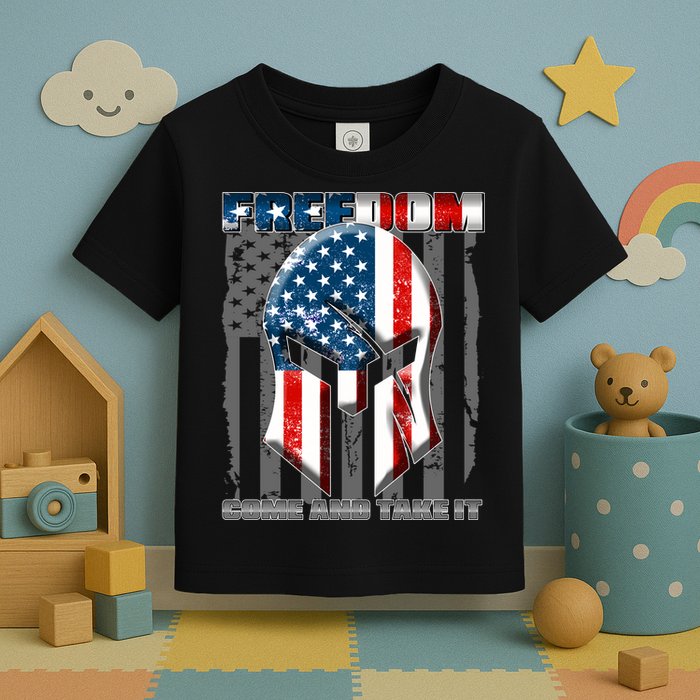 Freedom Come And Take It Gladiator US Flag Toddler T-Shirt
