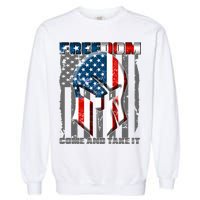 Freedom Come And Take It Gladiator US Flag Garment-Dyed Sweatshirt