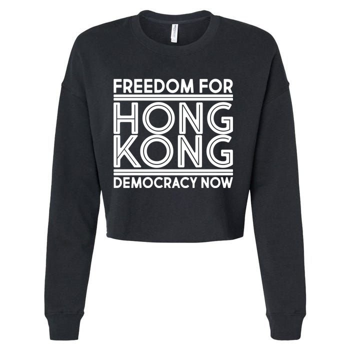 Freedom For Hong Kong Democracy Now Cropped Pullover Crew