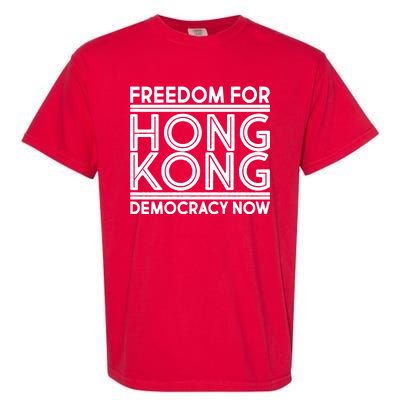 Freedom For Hong Kong Democracy Now Garment-Dyed Heavyweight T-Shirt