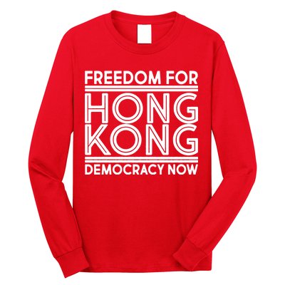 Freedom For Hong Kong Democracy Now Long Sleeve Shirt