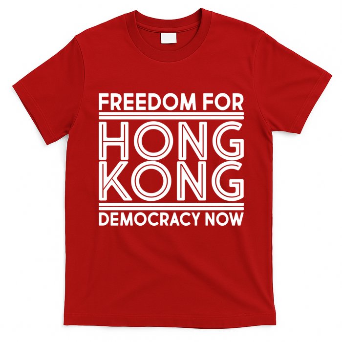 Freedom For Hong Kong Democracy Now T-Shirt