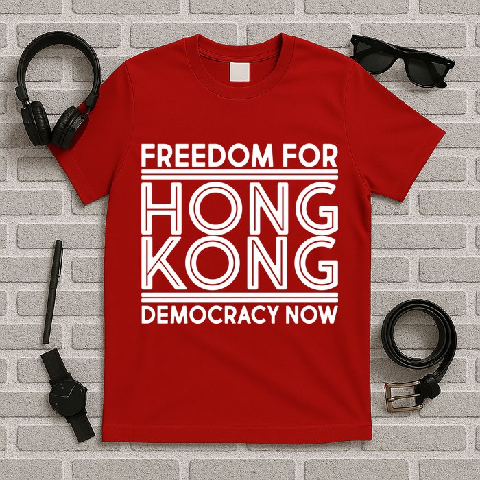 Freedom For Hong Kong Democracy Now T-Shirt