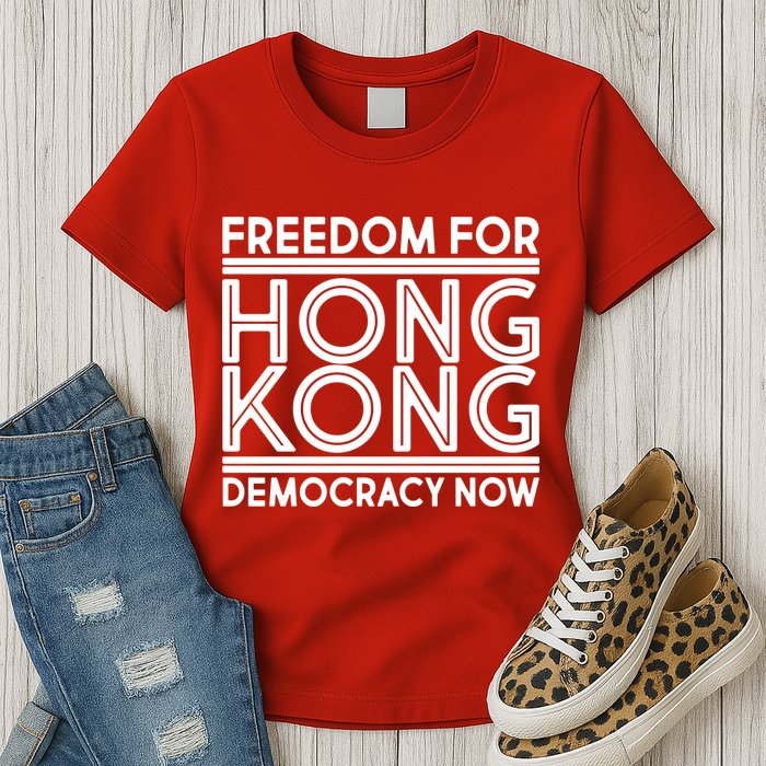 Freedom For Hong Kong Democracy Now Womens T-Shirt