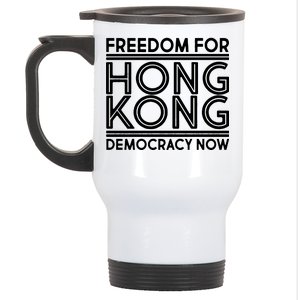 Freedom For Hong Kong Democracy Now Stainless Steel Travel Mug