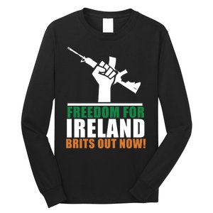 Freedom For Ireland Brits Out Now Long Sleeve Shirt