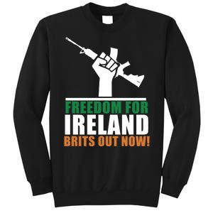 Freedom For Ireland Brits Out Now Tall Sweatshirt