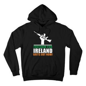 Freedom For Ireland Brits Out Now Tall Hoodie