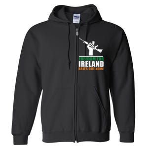 Freedom For Ireland Brits Out Now Full Zip Hoodie