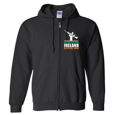 Freedom For Ireland Brits Out Now Full Zip Hoodie