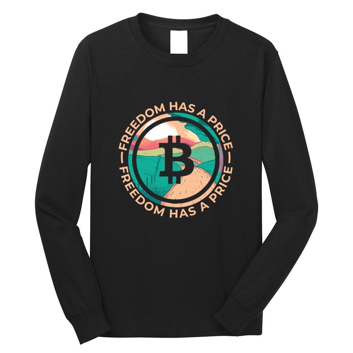 Freedom Has  Price Bitcoin Long Sleeve Shirt
