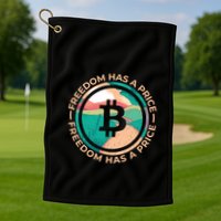 Freedom Has  Price Bitcoin Golf Towel