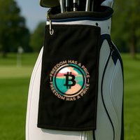 Freedom Has  Price Bitcoin Golf Towel