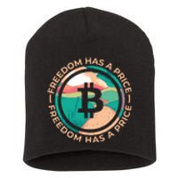 Freedom Has  Price Bitcoin Short Acrylic Beanie