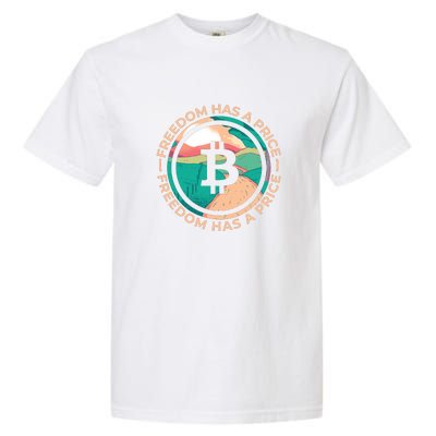 Freedom Has  Price Bitcoin Garment-Dyed Heavyweight T-Shirt