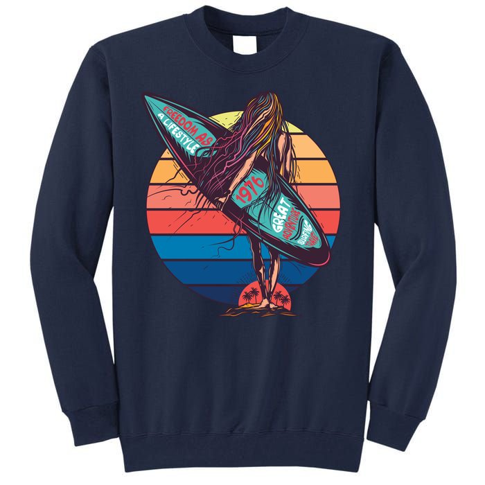 Freedom Is A Lifestyle Surfer Tall Sweatshirt