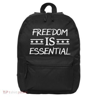 Freedom Is Essential  16 in Basic Backpack