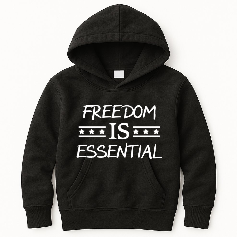 Freedom Is Essential  Kids Hoodie