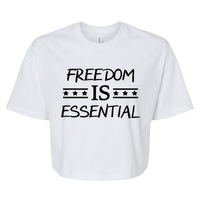 Freedom Is Essential  Bella+Canvas Jersey Crop Tee