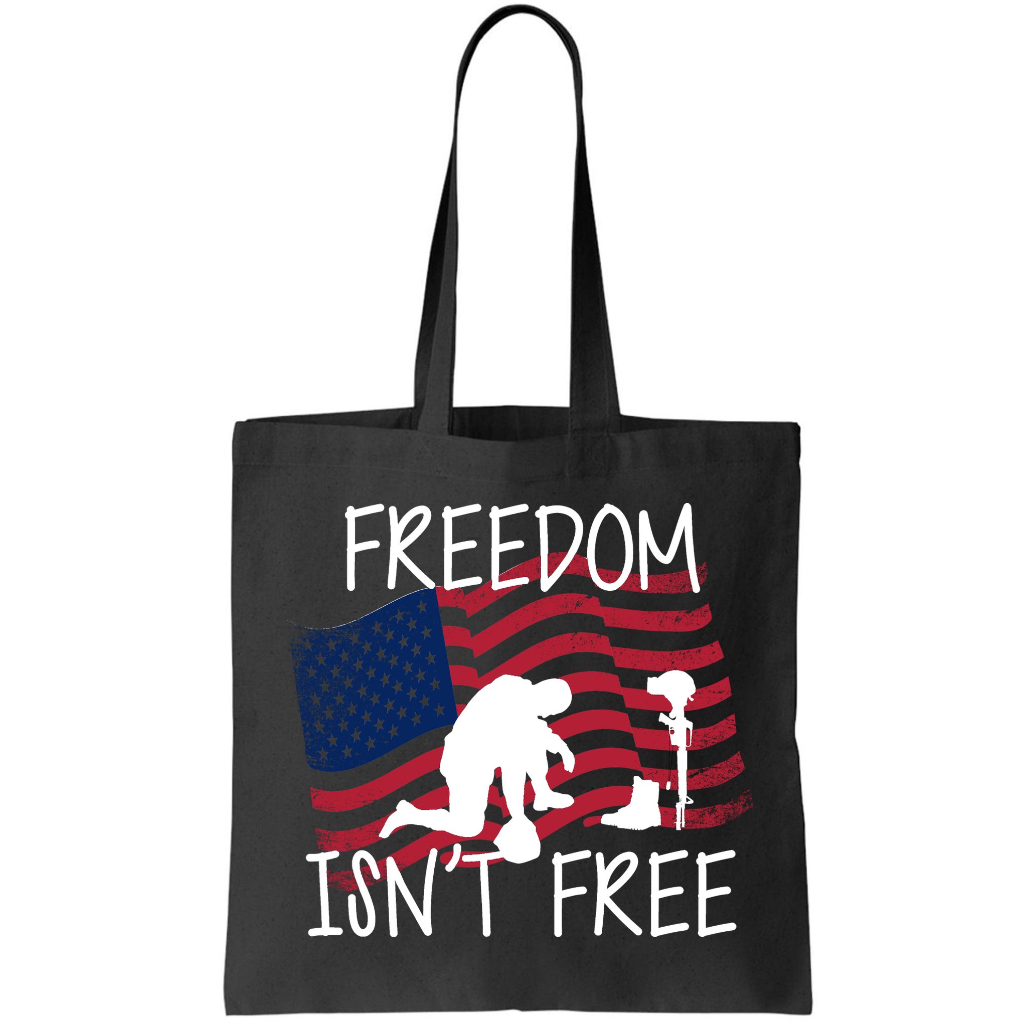 Freedom Isn't Free Bag