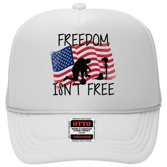 Freedom Isn't Free High Crown Mesh Back Trucker Hat