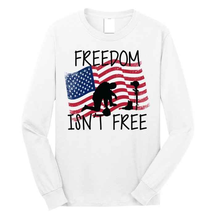 Freedom Isn't Free Long Sleeve Shirt