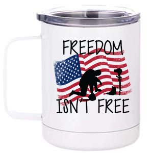 Freedom Isn't Free 12 oz Stainless Steel Tumbler Cup