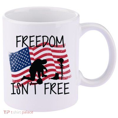 Freedom Isn't Free 11oz C Handle Ceramic Mug