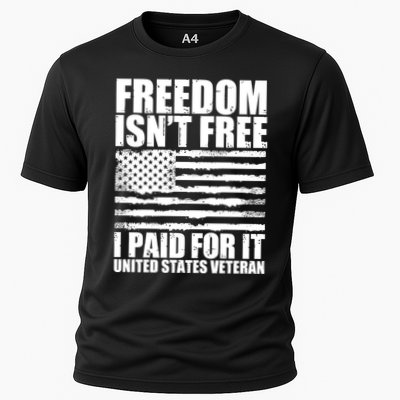 Freedom Isn't Free I Paid For It United States Veteran Performance Shirt