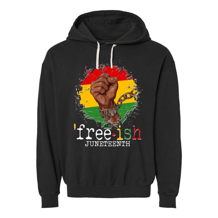 Freeish Juneteenth June 19 Fist Breaking Chains Garment-Dyed Fleece Hoodie