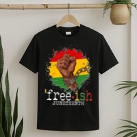 Freeish Juneteenth June 19 Fist Breaking Chains T-Shirt