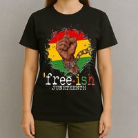 Freeish Juneteenth June 19 Fist Breaking Chains T-Shirt