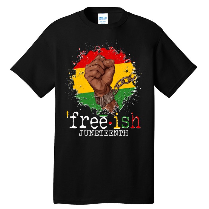 Freeish Juneteenth June 19 Fist Breaking Chains Tall T-Shirt