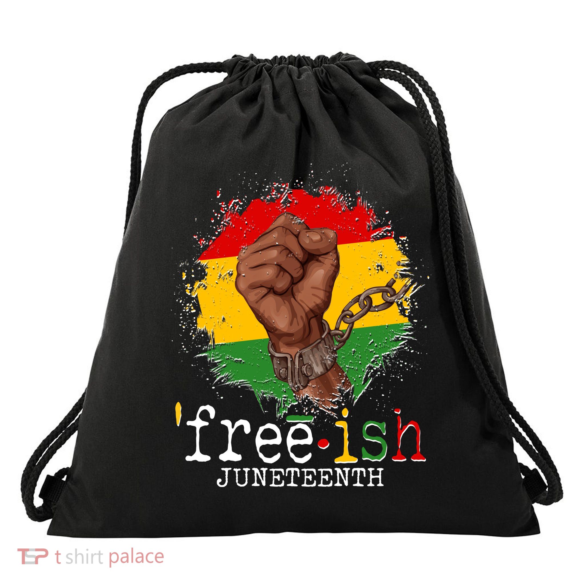 Freeish Juneteenth June 19 Fist Breaking Chains Drawstring Bag