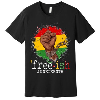 Freeish Juneteenth June 19 Fist Breaking Chains Premium T-Shirt