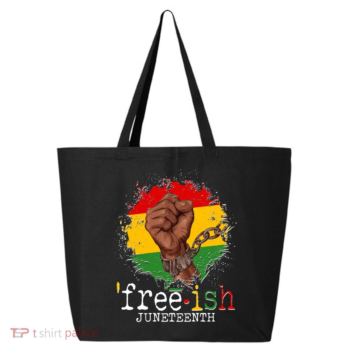Freeish Juneteenth June 19 Fist Breaking Chains 25L Jumbo Tote