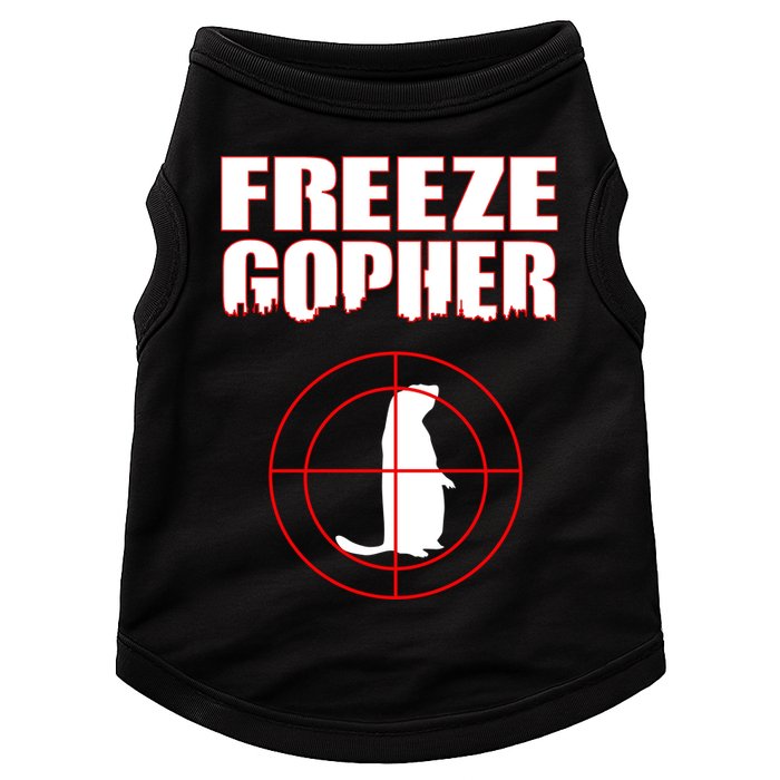 Freeze Gopher Target Doggie Tank