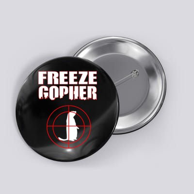 Freeze Gopher Target Button
