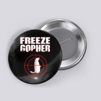 Freeze Gopher Target Button