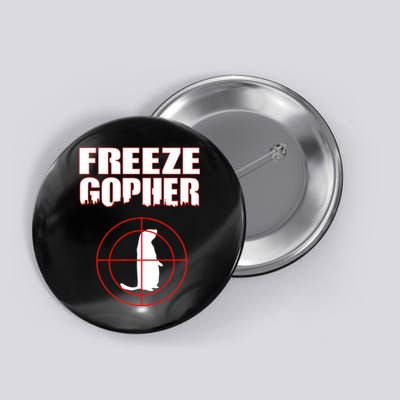 Freeze Gopher Target Button