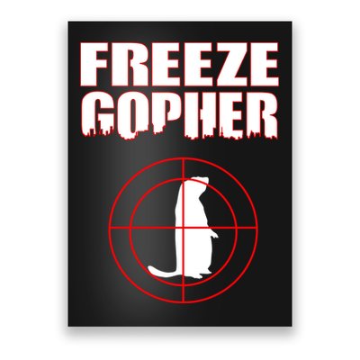Freeze Gopher Target Poster