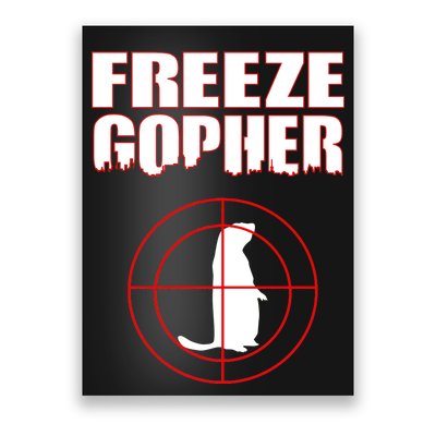 Freeze Gopher Target Poster